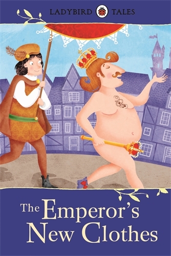 Book cover of Ladybird Tales: The Emperor's New Clothes