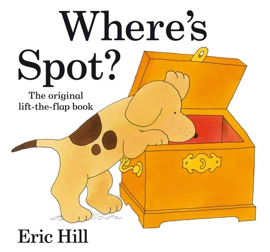 Book cover of Where's Spot? by Eric Hill