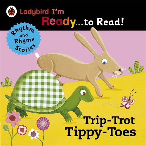 Book cover of Trip-Trot Tippy-Toes: Ladybird I'm Ready to Read