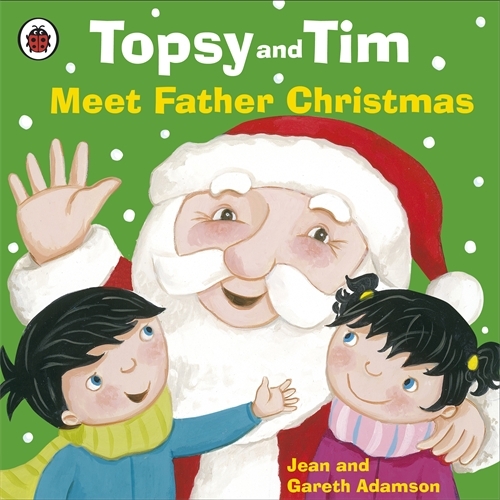 Book cover of Topsy and Tim: Meet Father Christmas by Jean Adamson