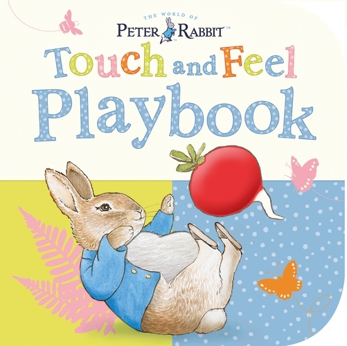 Book cover of Peter Rabbit: Touch and Feel Playbook by Beatrix Potter
