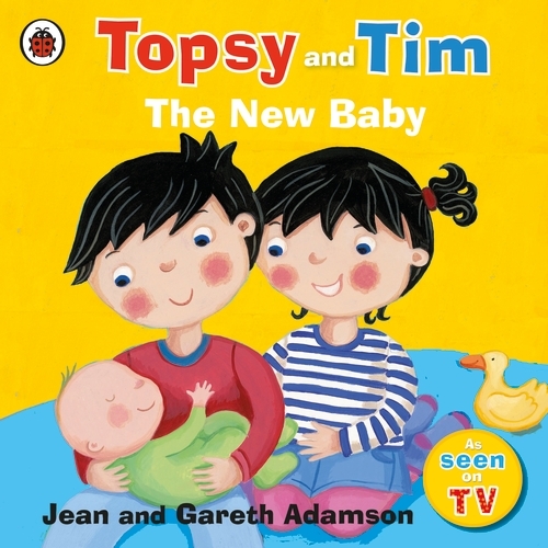 Book cover of Topsy and Tim: The New Baby by Jean Adamson