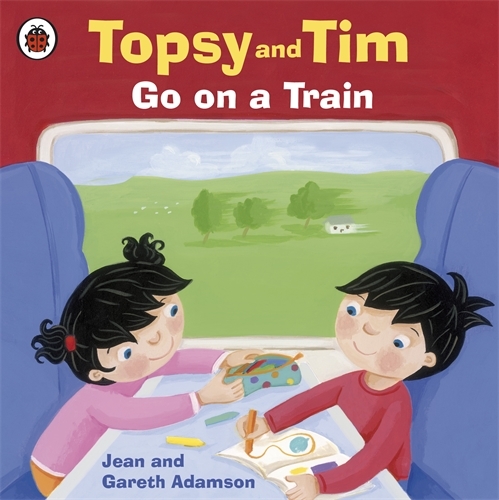 Book cover of Topsy and Tim: Go on a Train by Jean Adamson