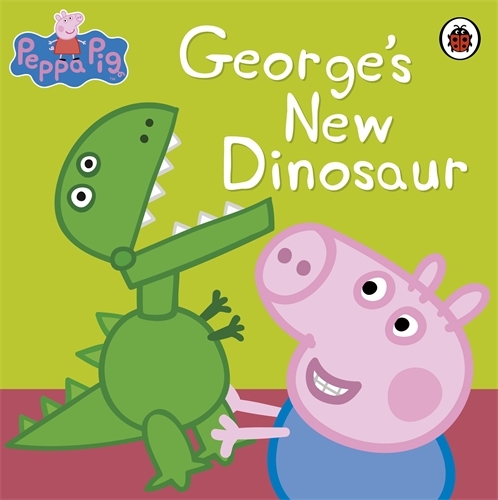 Book cover of Peppa Pig: George's New Dinosaur by Peppa Pig