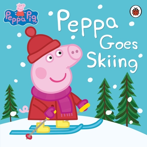 Book cover of Peppa Pig: Peppa Goes Skiing by Peppa Pig