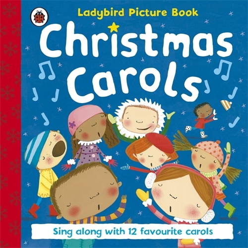 Book cover of Ladybird Christmas Carols