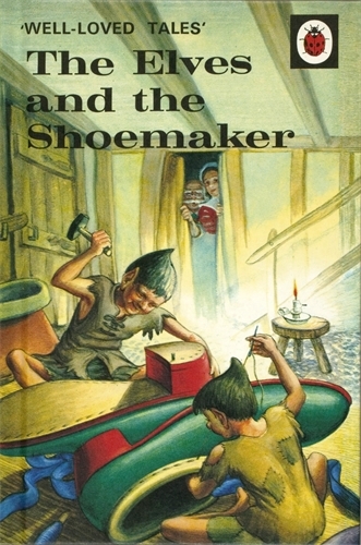 Book cover of Well-Loved Tales: The Elves and the Shoemaker