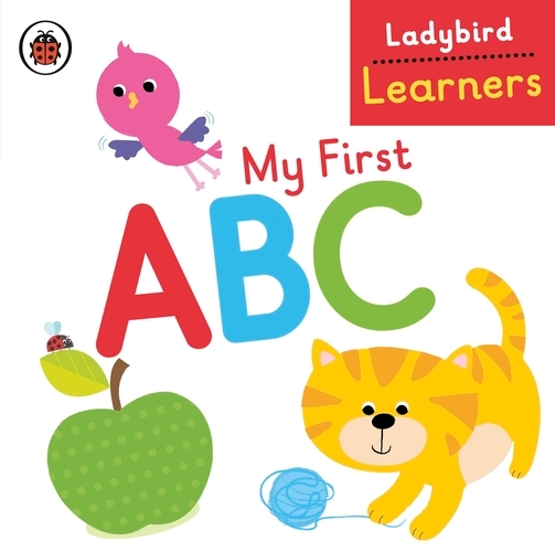 Book cover of My First ABC: Ladybird Learners