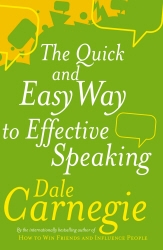 Book cover of The Quick And Easy Way To Effective Speaking by Dale Carnegie