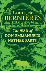 Book cover of War of Don Emmanuel's Nether Parts by Louis de Bernières
