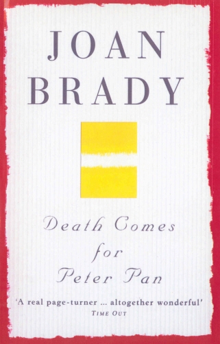 Book cover of Death Comes For Peter Pan by Joan Brady