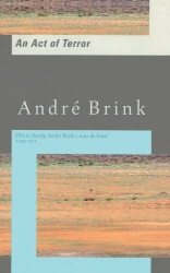 Book cover of An Act of Terror by André Brink