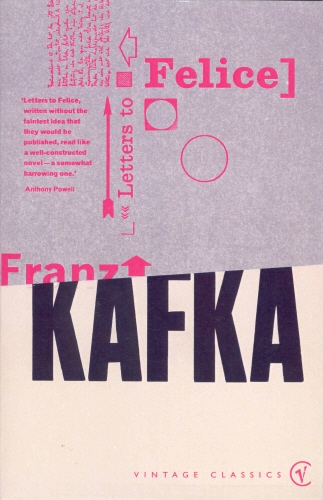 Book cover of Letters to Felice by Franz Kafka