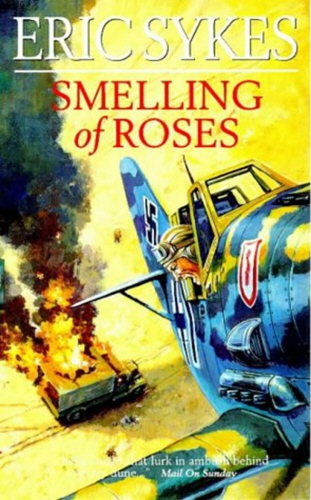 Book cover of Smelling Of Roses by Eric Sykes