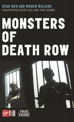 Book cover of Monsters Of Death Row by Christopher Berry-Dee, Anthony Gordon Brown