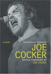 Book cover of Joe Cocker by J P Bean
