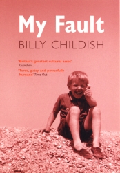 Book cover of My Fault by Billy Childish
