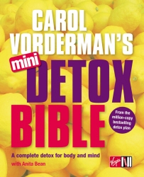 Book cover of Carol Vorderman's Mini Detox Bible by Carol Vorderman
