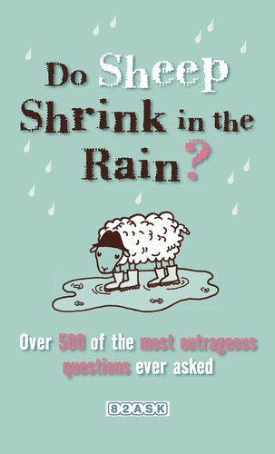 Book cover of Do Sheep Shrink in the Rain? by 82ASK