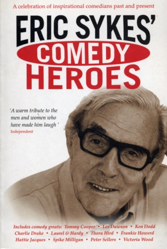 Book cover of Eric Sykes' Comedy Heroes by Eric Sykes