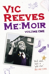 Book cover of Me Moir - Volume One by Vic Reeves