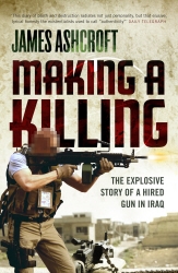 Book cover of Making A Killing by James Ashcroft