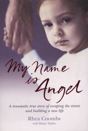 Book cover of My Name Is Angel by Rhea Coombs