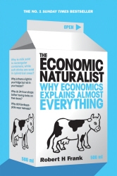 Book cover of The Economic Naturalist by Robert H Frank