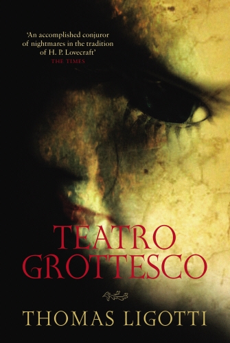 Book cover of Teatro Grottesco by Thomas Ligotti