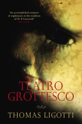 Book cover of Teatro Grottesco by Thomas Ligotti