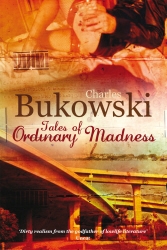 Book cover of Tales of Ordinary Madness by Charles Bukowski