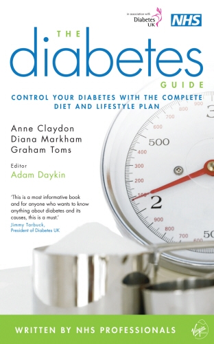 Book cover of The Diabetes Guide by Dr Adam Daykin, Anne Claydon, Diana Markham, Graham Toms