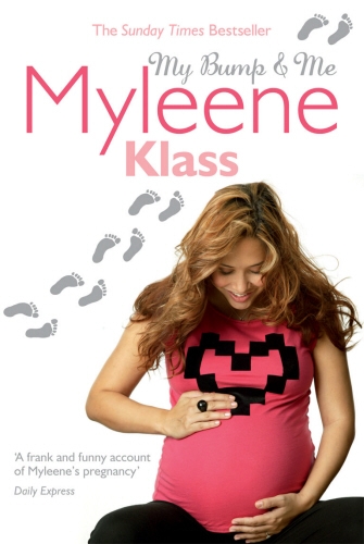 Book cover of My Bump and Me by Myleene Klass