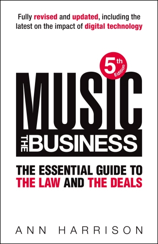 Book cover of Music: The Business by Ann Harrison