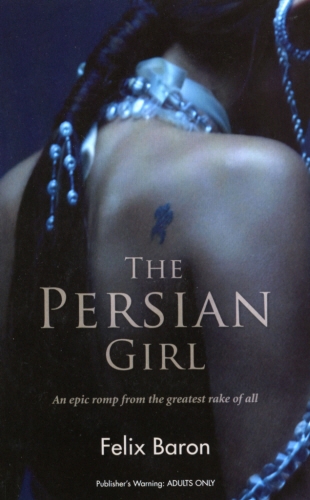 Book cover of The Persian Girl by Felix Baron