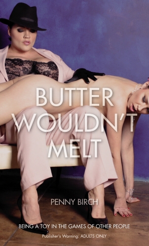 Book cover of Butter Wouldn't Melt by Penny Birch