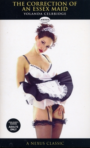 Book cover of The Correction Of An Essex Maid by Yolanda Celbridge