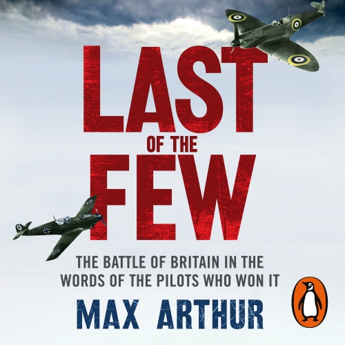 Book cover of Last of the Few by Max Arthur