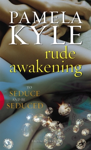 Book cover of Rude Awakening by Pamela Kyle
