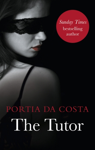 Book cover of The Tutor by Portia Da Costa