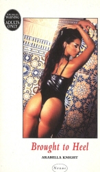Book cover of Brought To Heel by Arabella Knight