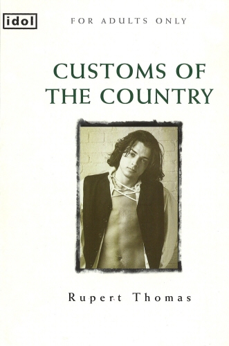 Book cover of Customs Of The Country by Rupert Thomas