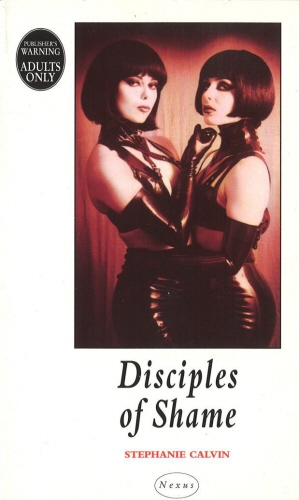 Book cover of Disciples Of Shame by Stephanie Calvin