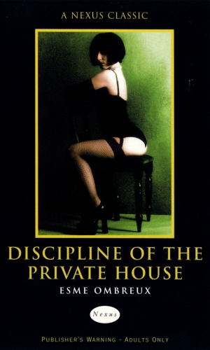 Book cover of Discipline of the Private House by Esme Ombreux