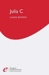Book cover of Julia C by Laura Bowen