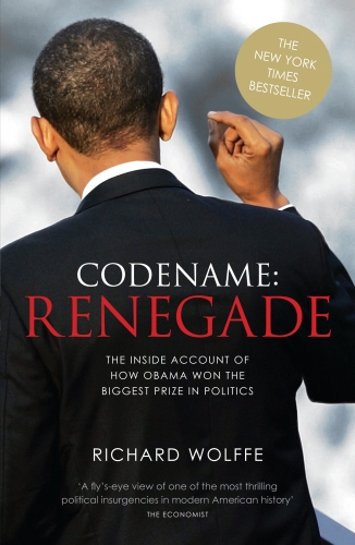 Book cover of Codename: Renegade by Richard Wolffe