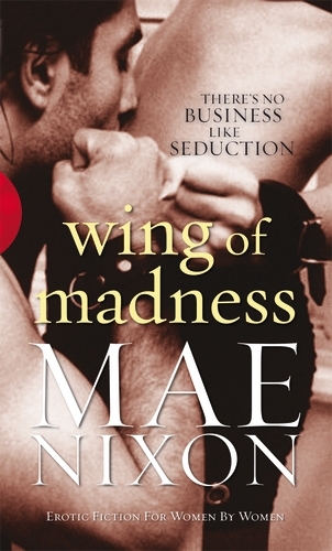 Book cover of Wing of Madness by Mae Nixon
