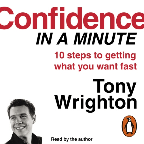 Book cover of Confidence in a Minute by Tony Wrighton