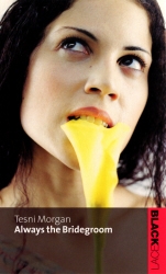 Book cover of Always The Bridegroom by Tesni Morgan