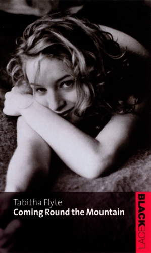 Book cover of Coming Round The Mountain by Tabitha Flyte
